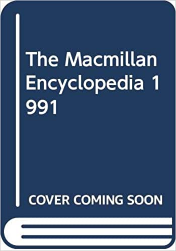 The Macmillan Encyclopedia 1991