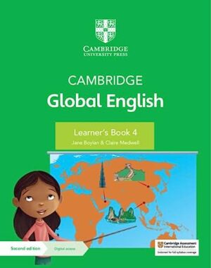 Cambridge Global English Learner's Book 4 with Digital Access (1 Year): for Cambridge Primary English as a Second Language (Cambridge Primary Global English) - Softcover