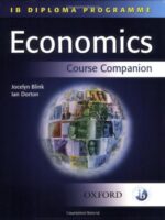 IB Economics Course Companion: International Baccalaureate Diploma Programme