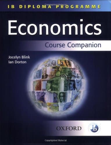 IB Economics Course Companion: International Baccalaureate Diploma Programme