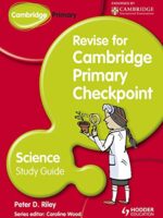 Cambridge Primary Revise for Primary Checkpoint Science Study Guide