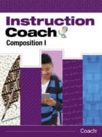 Instruction Coach, Composition I, Student Edition
