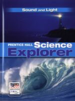 PRENTICE HALL SCIENCE EXPLORER SOUND AND LIGHT STUDENT EDITION THIRD EDITION 2005 - Hardcover