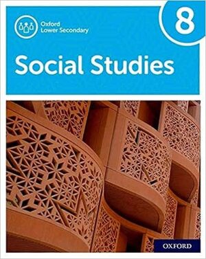 Oxford Lower Secondary Social Studies: 8: Student Book Paperback