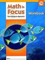 Math in Focus: The Singapore Approach Grade 1 Student Workbook B