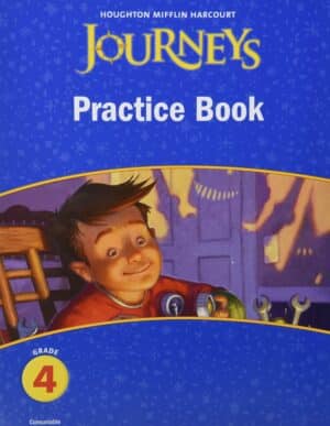 Practice Book Consumable Grade 4 (Journeys)