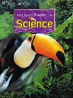 Houghton Mifflin Science: Student Edition Single Volume Level 3 2007 - Hardcover