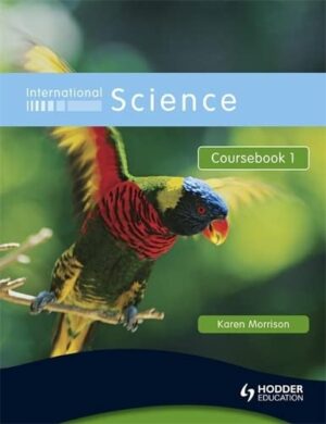 International Science, Coursebook 1: For Students for Whom English Is a Second Language - Softcover