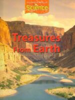 Houghton Mifflin Science: Student Edition Grade 2 Module C: Treasures from Earth 2009 - Hardcover