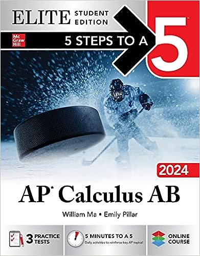 5 Steps to a 5: AP Calculus AB 2024 Elite Student Edition