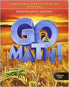 Go Math! Standards Practice Book, Grade 2, Common Core Edition 1st Edición