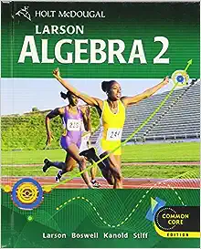 Holt McDougal Larson Algebra 2: Student Edition 2012 1st Edición