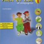 Alex et Zoe et Compagnie Cahier d’Exercises plus CD- Nouvelle Edition (French Edition)