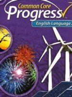 Common Core Progress English Language Arts Grade 8
