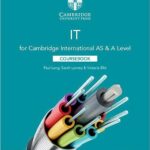 Cambridge International AS & A Level IT Coursebook