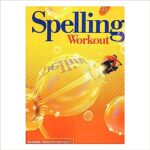 SPELLING WORKOUT 2011 INTERNATIONAL EDITION