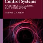 Physiological Control Systems: Analysis, Simulation, and Estimation