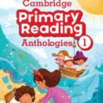 Cambridge Primary Reading Anthologies Level 1 Student's Book with Online Audio: Student's Book + Online Audio