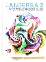Algebra 2, Interactive Student Guide