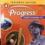 Common Core Progress English Language Arts Teacher Edition Grade 4