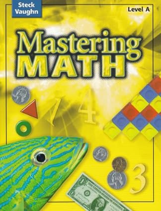 Steck-Vaughn Mastering Math: Student Edition Level A 1st Edición