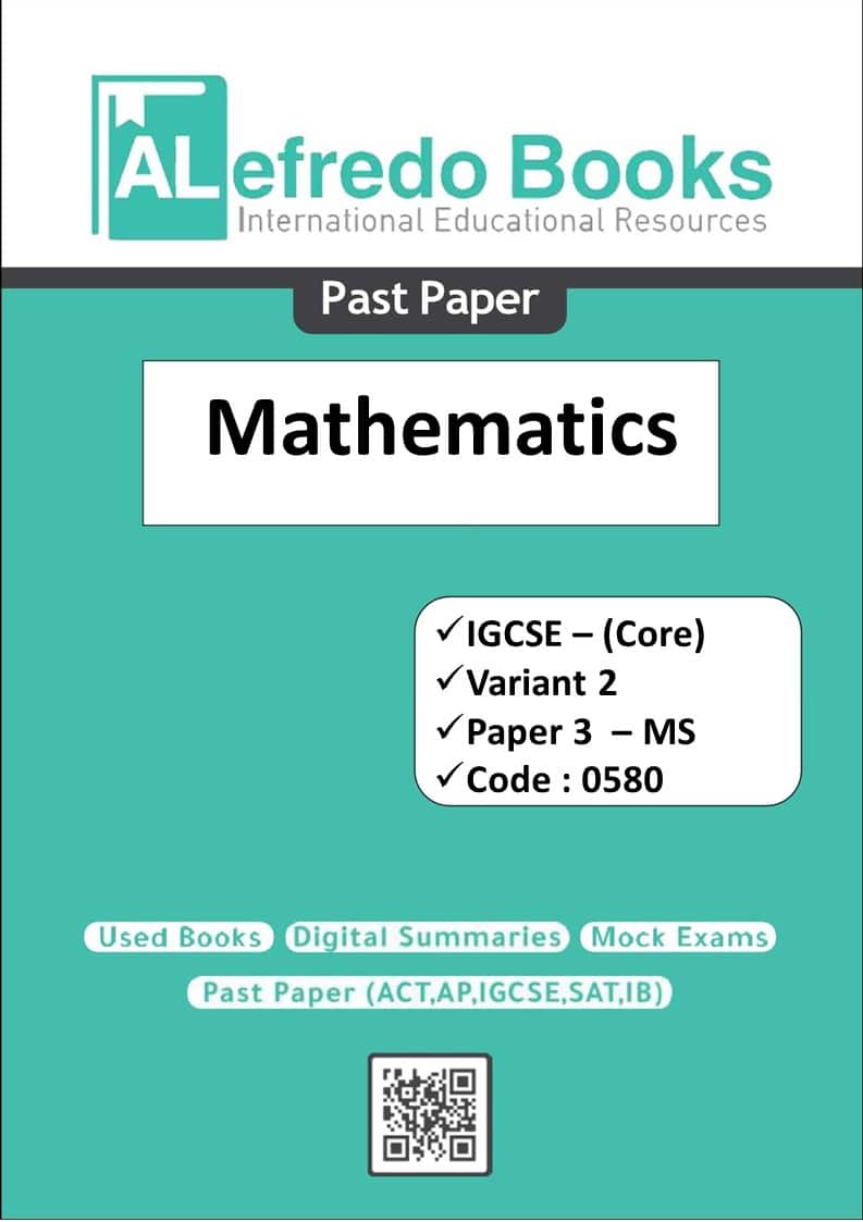 Mathematics-Variant 2-PastPapers-IGCSE-Cambridge-Paper 3(Core) (2017-2023)(Mark Scheme Paper)