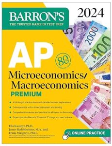 AP Microeconomics/Macroeconomics Premium, 2024: 4 Practice Tests + Comprehensive Review + Online Practice (Barron's AP) Premium Edition
