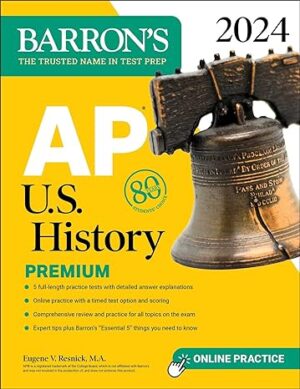 AP U S History Premium 2024 5 Practice Tests Comprehensive Review   AP Us History 2024 300x389 