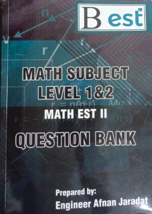 Math Subject level 1 & 2 Math EST Question Bank By Engineer Afnan Jaradat (Best) ( Digital Format )