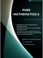 Pure Mathematics 2 Classified By Topics (Edexcel Pearson) By Dr.Shadi Altarawneh (Digital Format)