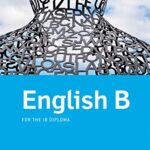 IB English B Skills & Practice: Oxford IB Diploma Program - Softcover