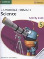 Cambridge Primary Science Stage 5 Activity Book