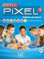 Nouveau Pixel 3 – Livre de l’élève + DVD-Rom (French Edition) Paperback – June 29, 2016