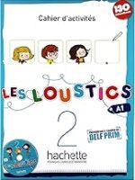 Les Loustics 2 A1: Cahier d'Activites + CD Audio (French Edition)