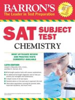 Barron’s SAT Subject Test Chemistry, 12th Edition