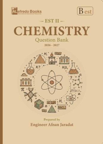 Chemistry EST II Question Bank By Engineer Afnan Jaradat (Best) – Digital Format