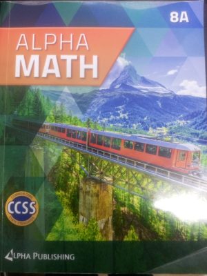 Alpha Math 8A - Student Book - Past Papers & Used Books for Sale