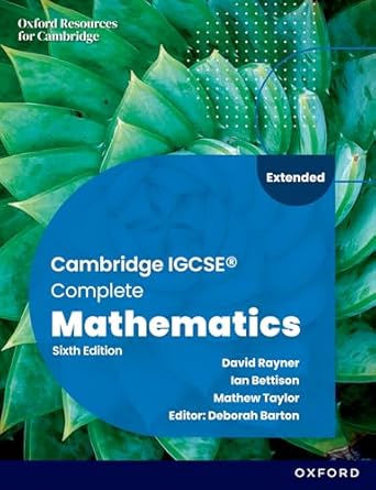 New Cambridge Igcse Complete Mathematics Extended – Student Book