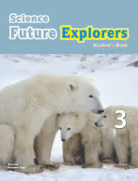 Sicence Future Explorers - Student Book 3