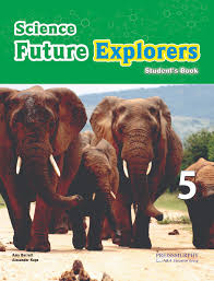 Sicence Future Explorers - Student Book 5