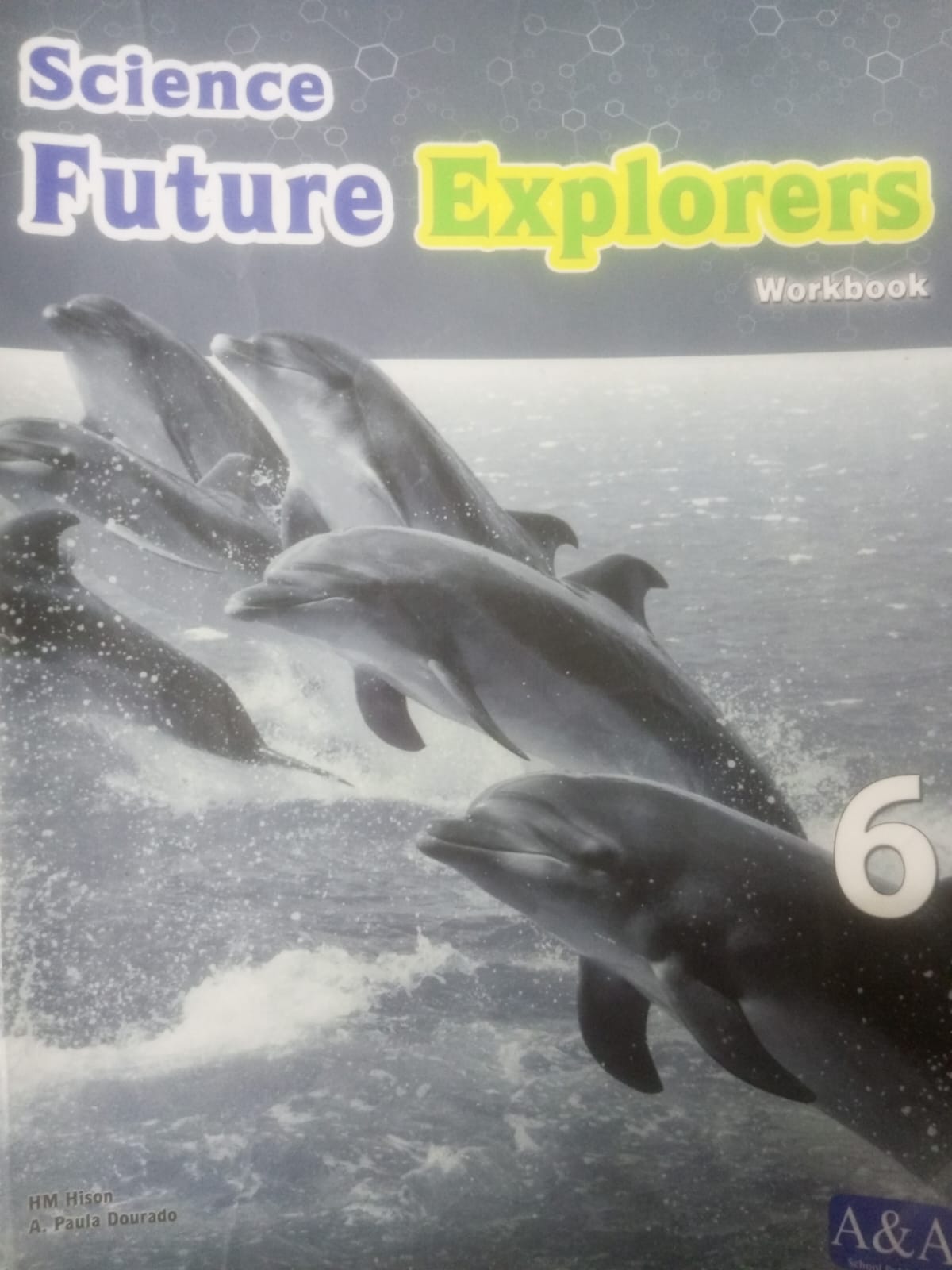 Sicence Future Explorers - Workbook 6