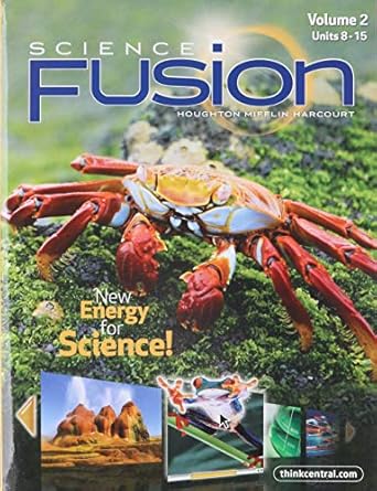 Science Fusion: New Energy for Science, Vol. 2,Units 8-15, Grade 5