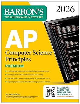 AP Computer Science Principles Premium, 2026: Prep Book with 6 Practice Tests + Comprehensive Review + Online Practice (Barron’s AP Prep)